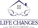 <b>Life Changes Realty Group</b>